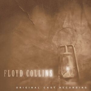 Floyd Collins (Original Cast Recording)